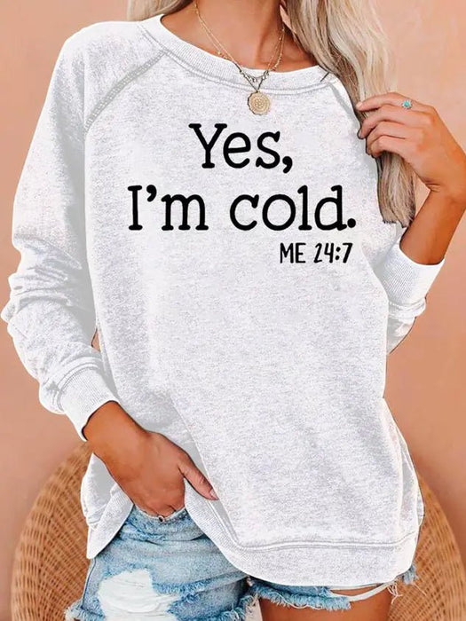 "I’m Cold" Casual Sweatshirt - CLICK TIK